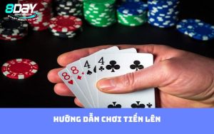 Hướng dẫn chơi Tiến lên