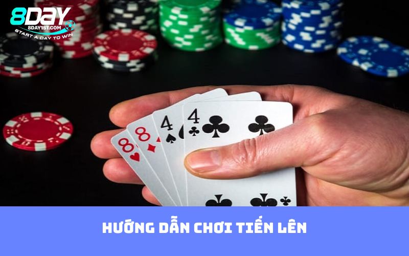 Hướng dẫn chơi Tiến lên